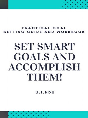 cover image of Set Smart Goals and Accomplish Them